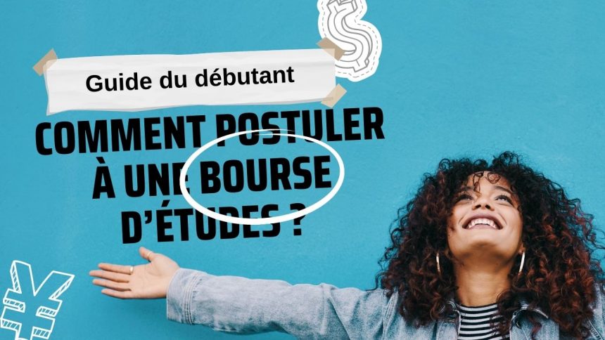 Comment Obtenir Une Bourse Pour Etudier à L'Etranger