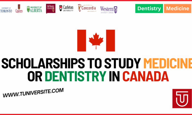 Scholarships to Study Medicine or Dentistry in Canada