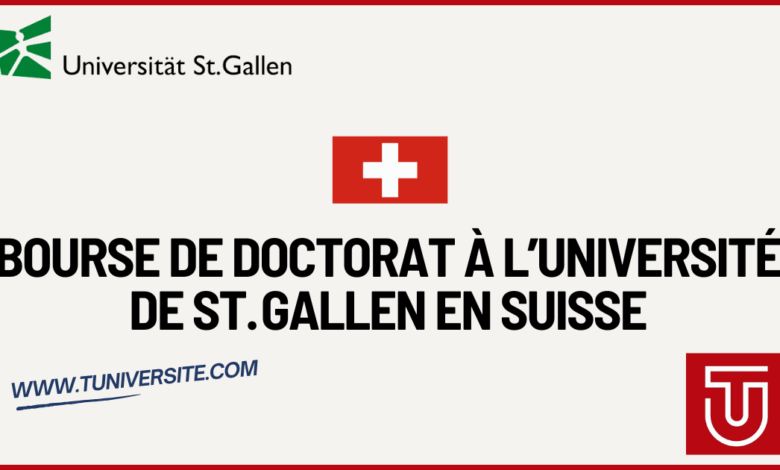Bourse de doctorat à l’Université de St. Gallen en Suisse